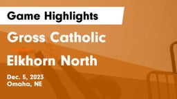 Gross Catholic  vs Elkhorn North  Game Highlights - Dec. 5, 2023