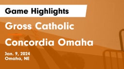 Gross Catholic  vs Concordia Omaha Game Highlights - Jan. 9, 2024