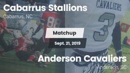 Matchup: Cabarrus Stallions  vs. Anderson Cavaliers  2019