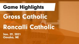 Gross Catholic  vs Roncalli Catholic  Game Highlights - Jan. 29, 2021