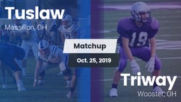 Matchup: Tuslaw  vs. Triway  2019