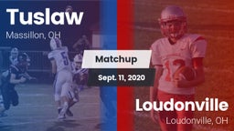 Matchup: Tuslaw  vs. Loudonville  2020