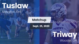 Matchup: Tuslaw  vs. Triway  2020