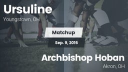 Matchup: Ursuline  vs. Archbishop Hoban  2016