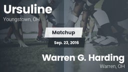 Matchup: Ursuline  vs. Warren G. Harding  2016