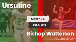 Matchup: Ursuline  vs. Bishop Watterson  2018