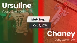 Matchup: Ursuline  vs. Chaney  2019