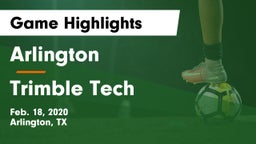 Arlington  vs Trimble Tech  Game Highlights - Feb. 18, 2020