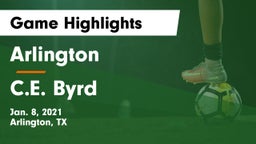 Arlington  vs C.E. Byrd  Game Highlights - Jan. 8, 2021