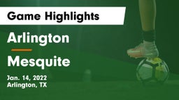 Arlington  vs Mesquite  Game Highlights - Jan. 14, 2022