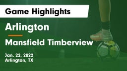 Arlington  vs Mansfield Timberview  Game Highlights - Jan. 22, 2022