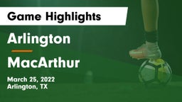 Arlington  vs MacArthur  Game Highlights - March 25, 2022
