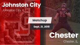Matchup: Johnston City High vs. Chester  2018