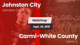 Matchup: Johnston City High vs. Carmi-White County  2018
