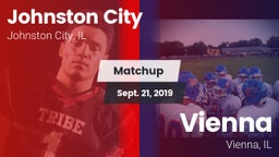 Matchup: Johnston City High vs. Vienna  2019