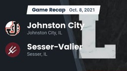 Recap: Johnston City  vs. Sesser-Valier  2021