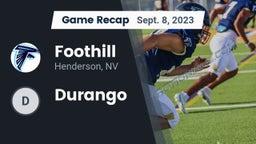 Recap: Foothill  vs. Durango   2023