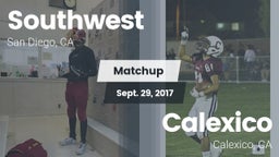 Matchup: Southwest High Schoo vs. Calexico  2017