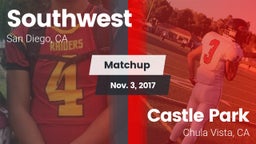 Matchup: Southwest High Schoo vs. Castle Park  2017