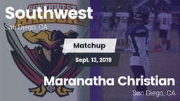 Matchup: Southwest High Schoo vs. Maranatha Christian  2019