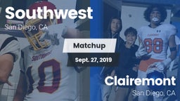 Matchup: Southwest High Schoo vs. Clairemont  2019