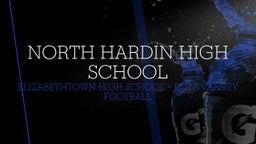 Elizabethtown football highlights North Hardin High School