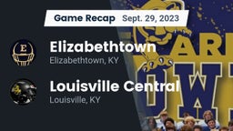 Recap: Elizabethtown  vs. Louisville Central  2023