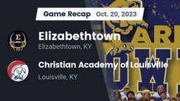 Recap: Elizabethtown  vs. Christian Academy of Louisville 2023