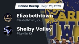 Recap: Elizabethtown  vs. Shelby Valley  2023
