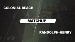 Matchup: Colonial Beach High  vs. Randolph-Henry  2016