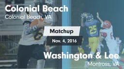 Matchup: Colonial Beach High  vs. Washington & Lee  2016