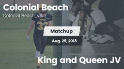 Matchup: Colonial Beach High  vs. King and Queen JV 2018