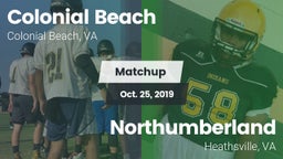 Matchup: Colonial Beach High  vs. Northumberland  2019
