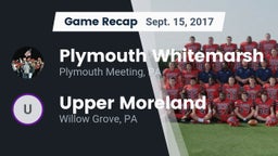 Recap: Plymouth Whitemarsh  vs. Upper Moreland  2017