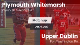 Matchup: Plymouth Whitemarsh vs. Upper Dublin  2017