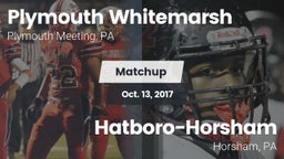 Matchup: Plymouth Whitemarsh vs. Hatboro-Horsham  2017