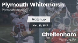 Matchup: Plymouth Whitemarsh vs. Cheltenham  2017
