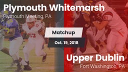 Matchup: Plymouth Whitemarsh vs. Upper Dublin  2018