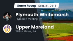 Recap: Plymouth Whitemarsh  vs. Upper Moreland  2018