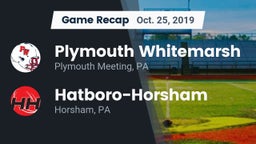Recap: Plymouth Whitemarsh  vs. Hatboro-Horsham  2019