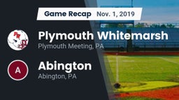 Recap: Plymouth Whitemarsh  vs. Abington  2019