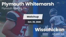 Matchup: Plymouth Whitemarsh vs. Wissahickon  2020