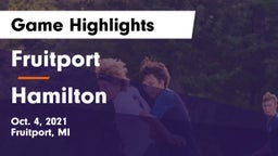 Fruitport  vs Hamilton  Game Highlights - Oct. 4, 2021