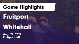 Fruitport  vs Whitehall  Game Highlights - Aug. 24, 2022