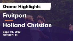 Fruitport  vs Holland Christian Game Highlights - Sept. 21, 2022