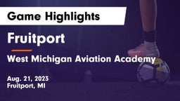 Fruitport  vs West Michigan Aviation Academy Game Highlights - Aug. 21, 2023