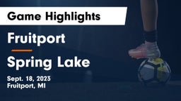 Fruitport  vs Spring Lake  Game Highlights - Sept. 18, 2023