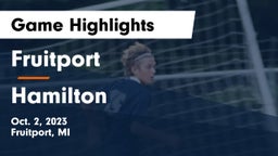 Fruitport  vs Hamilton  Game Highlights - Oct. 2, 2023