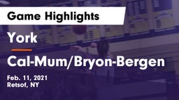 York  vs Cal-Mum/Bryon-Bergen Game Highlights - Feb. 11, 2021