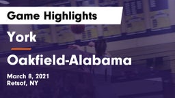 York  vs Oakfield-Alabama  Game Highlights - March 8, 2021